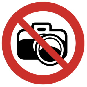 PROHIBITORY SIGN-CAMERAS PROHIBITED